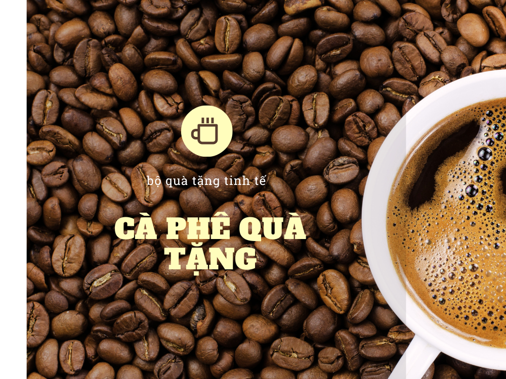 cà phê tặng quà