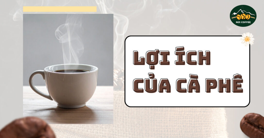 lợi ích của cà phê