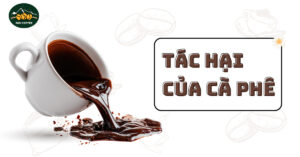 tác hại của cà phê