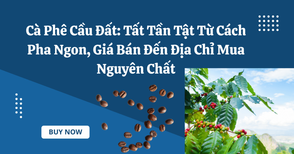 cà phê cầu đất