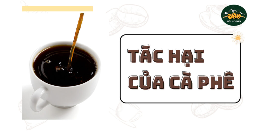 tác hại của cà phê
